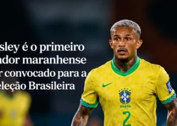 Do interior do Maranhão para o mundo: Wesley é chamado para a Seleção Brasileira
