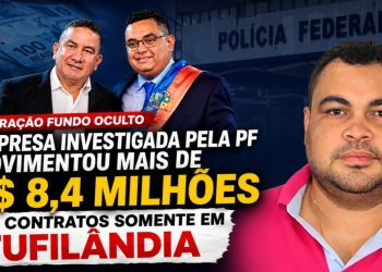 Contratos milionários em Tufilândia entram no radar após citação em investigação da PF